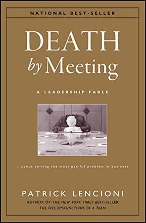 Death by Meeting