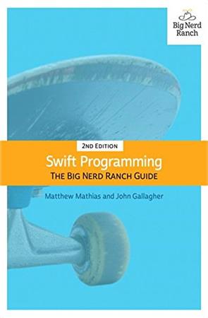 Swift Programming The Big Nerd Ranch Guide