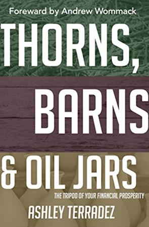 Thorns, Barns and Oil Jars
